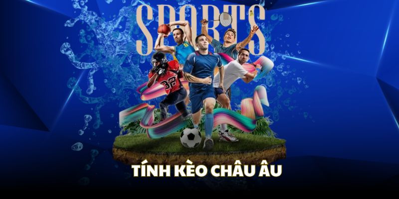 Ví dụ về cách tính tiền thưởng kèo Châu Âu đơn giản