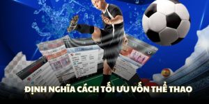 Định nghĩa của cách tối ưu vốn trong thể thao